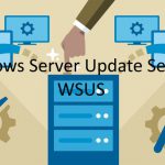 آموزش راه اندازی WSUS ویندوز سرور