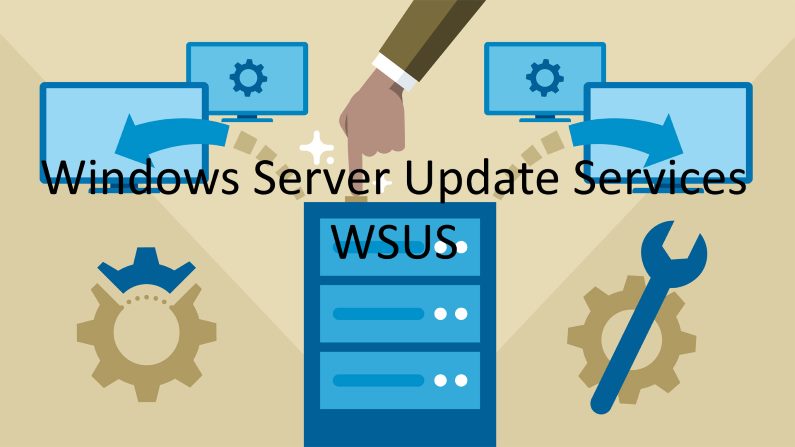 آموزش راه اندازی WSUS ویندوز سرور